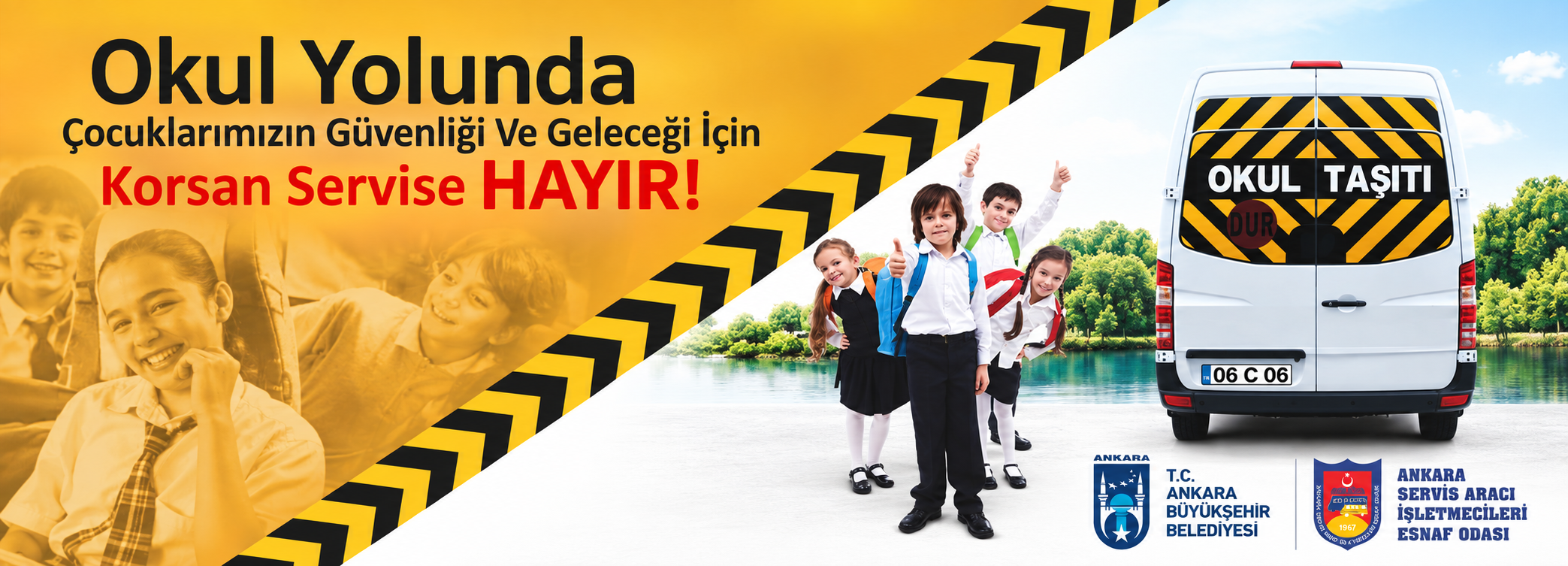 Okul Yolunda — Çocuklarımızın Güvenliği ve Geleceği İçin Korsan Servise Hayır! kampanya afişi