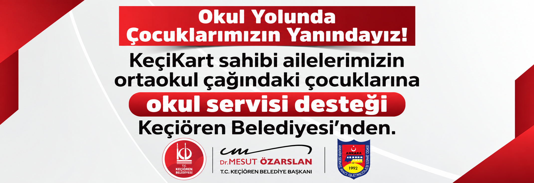 Okul Yolunda Çocuklarımızın Yanındayız! — Keçiören Belediyesi’nden KeçiKart sahibi ailelerin ortaokul çağındaki çocuklarına okul servisi desteği afişi